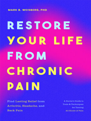 Restore Your Life From Chronic Pain - ebook